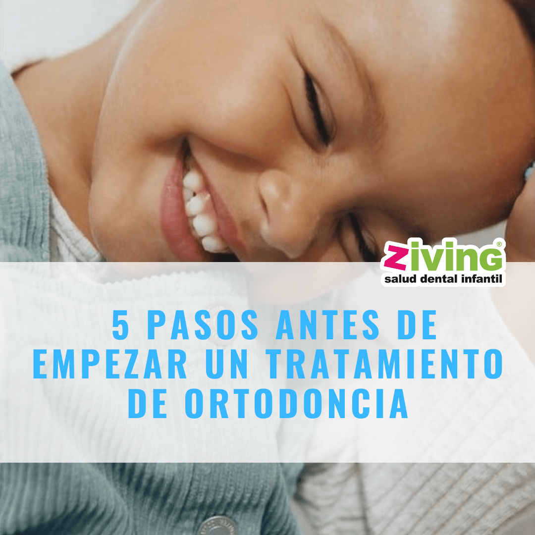 Ziving ortodoncia Lleida 5 pasos antes de empezar un tratamiento de ortodoncia