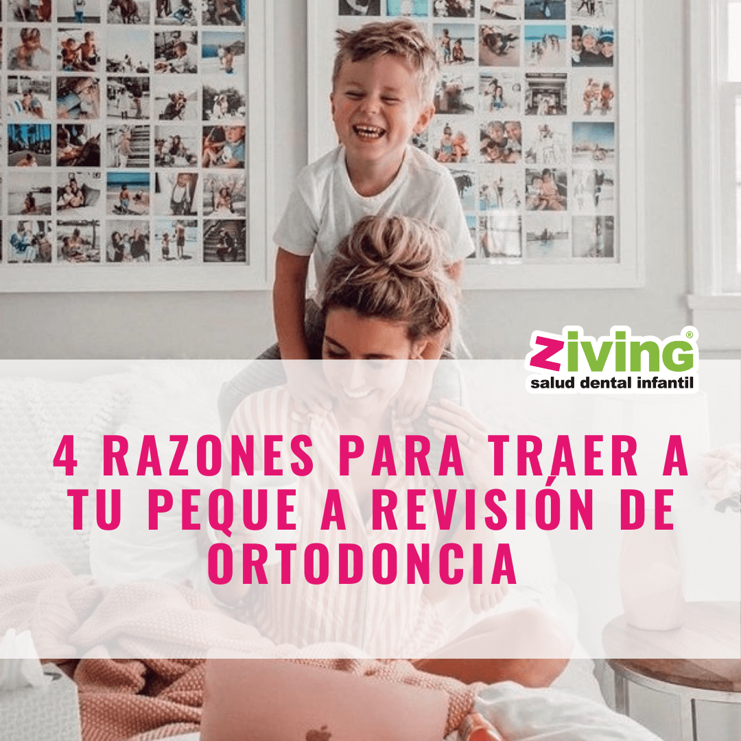 Ziving ortodoncia Barcelona: 4 razones para saber si tu hijo/a necesita una revisión de ortodoncia