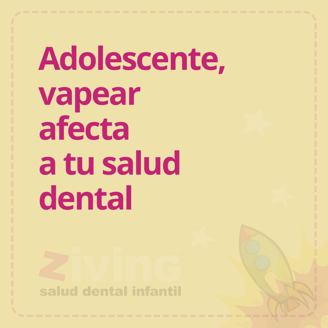 Adolescente, vapear afecta a tu salud dental.