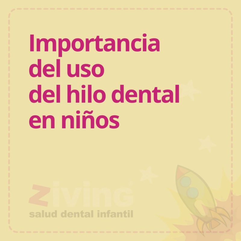 Importancia del uso del hilo dental en niños.